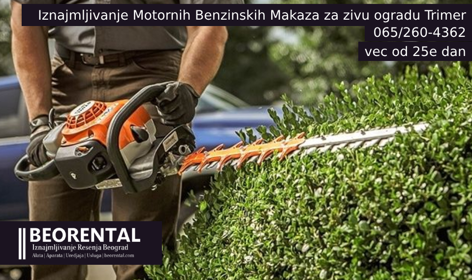Iznajmljivanje Motornog Benzinskog trimera za zivu…